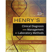 Henry`s Clinical diagnosis and managemen by Laboratory Methods