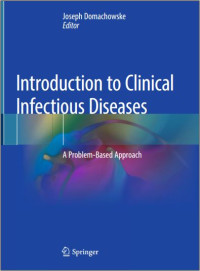 Introduction to Clinical Infectious Diseases : A Problem-Based Approach