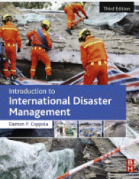 Introduction to International Disaster Management 3rd Edition