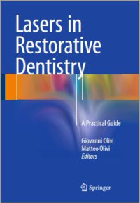Lasers in Restorative Dentistry: A Practical Guide