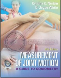Measurement of Joint Motion: A Guide to Goniometry/
Fifth edition