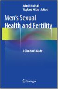 Men's Sexual Health and Fertility; A Clinician's Guide