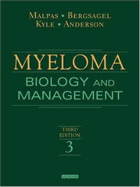 Myeloma : Biology and Management 3rd ed.