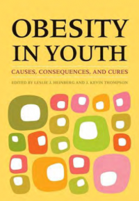 Obesity in Youth : Causes, Consequences, and Cures