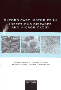 Oxford Case Histories in Infectious Diseases and Microbiology, 3th / Hilary Humphreys., et all.