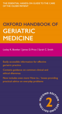 Oxford Handbook of Geriatric Medicine 2nd Edition