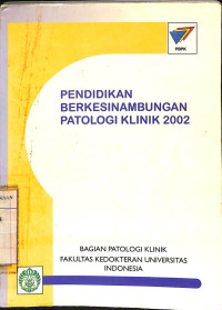 Pendidikan berkesinambungan patologi klinik 2002