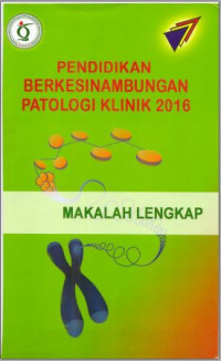 Pendidikan Perkesinambungan Patologi Klinik 2016