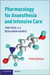 Pharmacology for Anaesthesia and Intensive Care/Fifth Edition