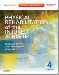 Physical Rehabilitation of the Injured Athlete 4th Edition