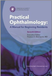 Practical Ophthalmology: A Manual for Beginning Residents/7th edition