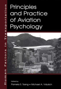 Principles and practice of Aviation Psychology