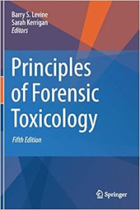 Principles of Forensic Toxicology 5th edition