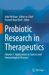 Probiotic Research in Therapeutics 1st Edition