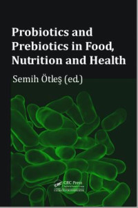 Probiotics and Prebiotics in Food, Nutrition and Health