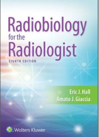Radiobiology for the Radiologist  Eighth edition