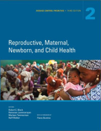Reproductive, Maternal, Newborn, and Child Health 3 edition, Vol 2