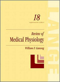 Review of medical physiology, 18th ed.  / William F. Ganong