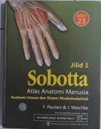 Sobotta Atlas Anatomi Manusia, Anatomi Umum san Sistem Muskuloskeletal Jilid 1