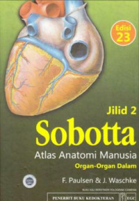 Sobotta Atlas Anatomi Manusia Organ-Organ Dalam Jilid 2