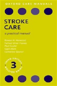 Stroke Care : A practical manual 3rd edition