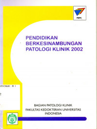 Suplemen naskah pendidikan berkesinambungan patologi klinik 2002