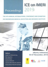 ICE on IMERI 2019 : The 4th Annual International Conference and Exhibition of Indonesian Medical Education and Research Institute