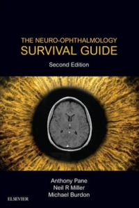 The Neuro-Ophthalmology Survival Guide 2nd Edition