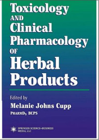 Toxicology and Clinical Pharmacology of Herbal Products/Melanie Johns Cupp