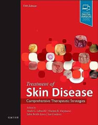 Treatment of skin disease : comprehensive therapeutic strategies 5th edition