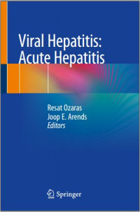 Viral Hepatitis: Acute Hepatitis/ Resat Ozaras