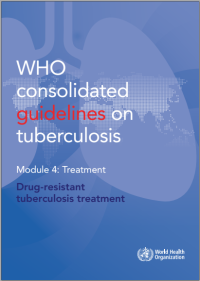 Image of WHO consolidated guidelines on tuberculosis. Module 4, Treatment : drug-resistant tuberculosis treatment
Other Title Drug-resistant tuberculosis treatment