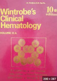 Wintrobe's Clinical Hematology 10th ed. Vol. 1
